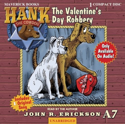 The Valentine's Day Robbery (Hank the Cowdog (Audio))