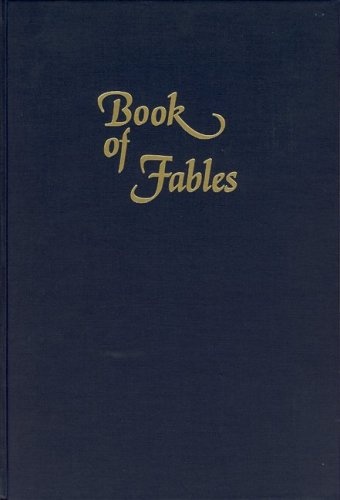 Book of Fables: The Yiddish Fable Collection of Reb Moshe Wallich (Raphael Patai Series in Jewish Folklore and Anthropology)