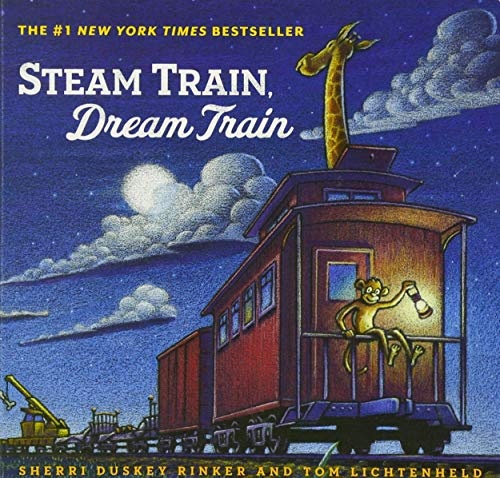 Steam Train, Dream Train (Books for Young Children, Family Read Aloud Books, Childrenâs Train Books, Bedtime Stories) (Goodnight, Goodnight Construction Site)
