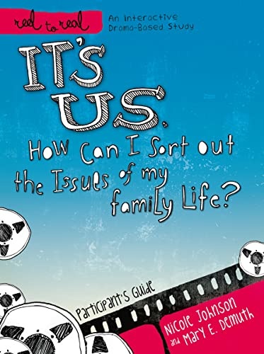 It's Us: How Can I Sort Out the Issues of My Family Life?: A DVD-Based Study (Reel to Real)