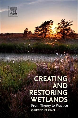 Creating and Restoring Wetlands
