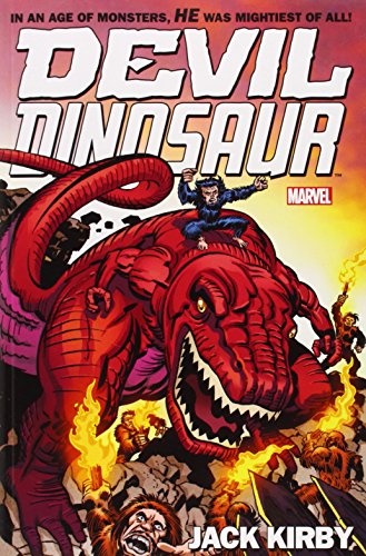Devil Dinosaur by Jack Kirby: The Complete Collection