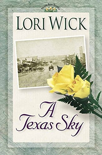 A Texas Sky (Yellow Rose Trilogy, Book 2)
