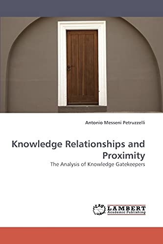 Knowledge Relationships and Proximity: The Analysis of Knowledge Gatekeepers