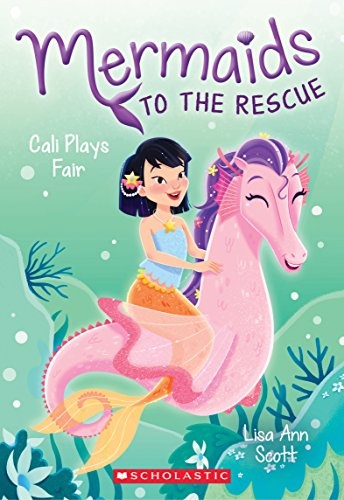 Cali Plays Fair (Mermaids to the Rescue #3) (3)
